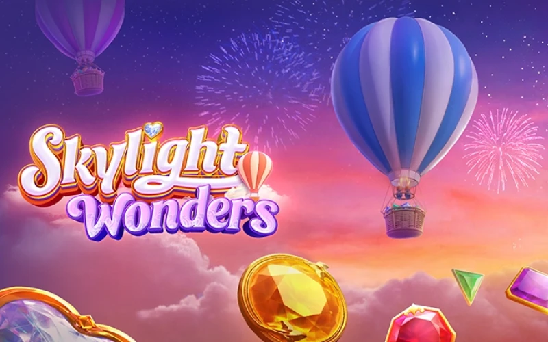 Enjoy Skylight Wonders slot and win at Parimatch.